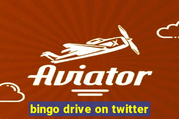 bingo drive on twitter